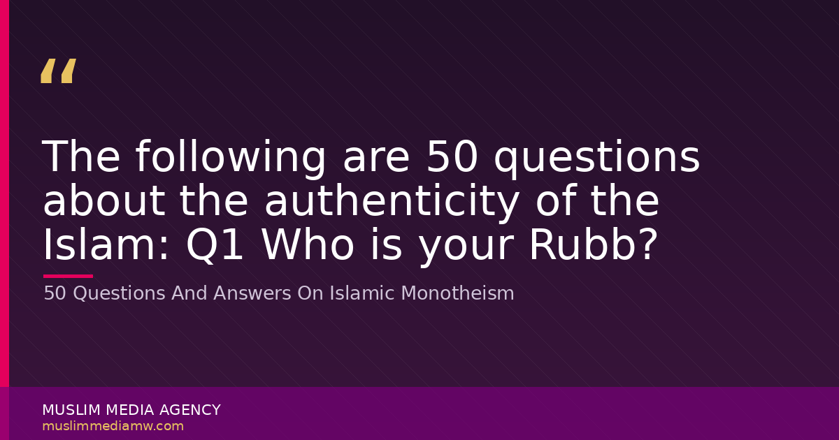 50 Questions And Answers On Islamic Monotheism