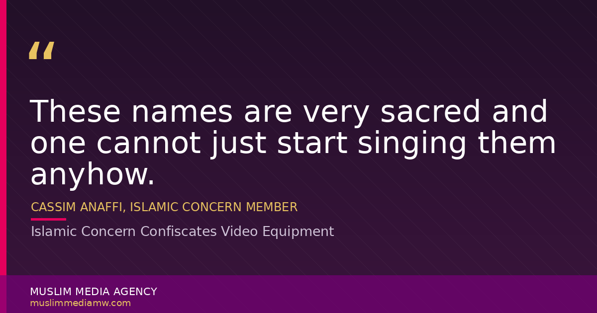 Islamic Concern Confiscates Video Equipment