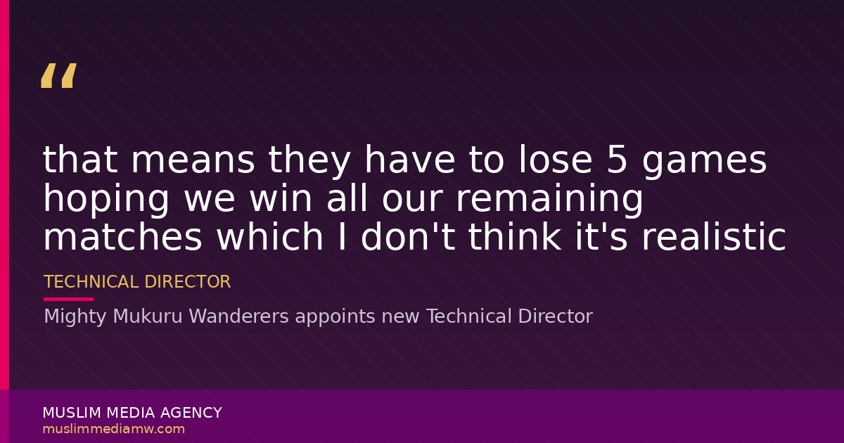 Mighty Mukuru Wanderers appoints new Technical Director
