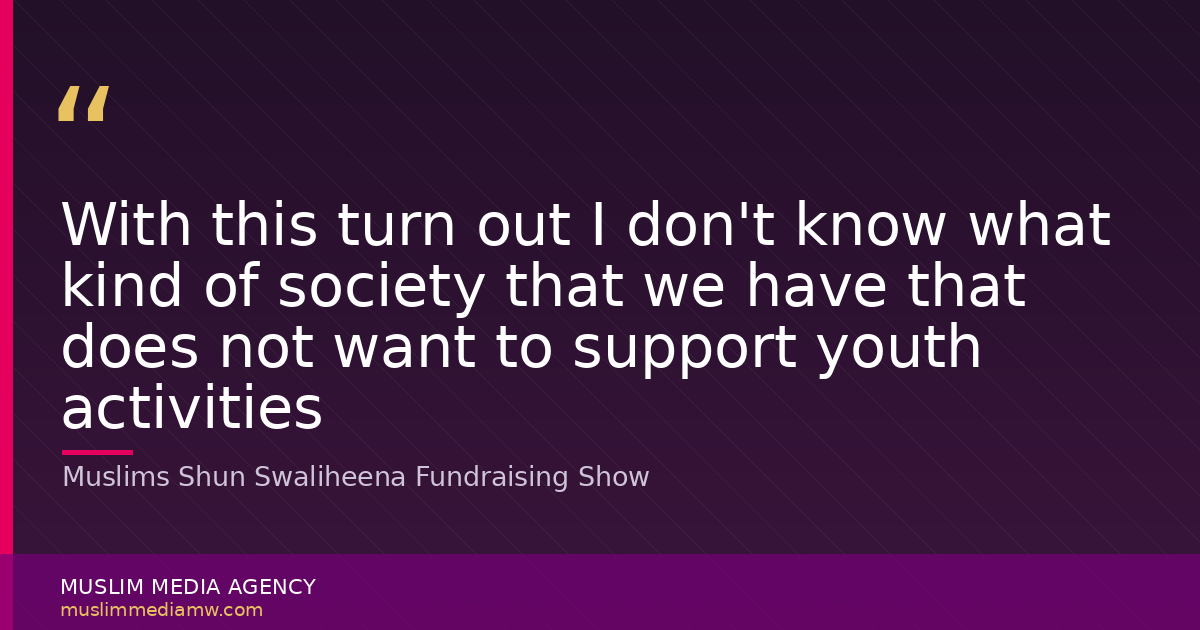 Muslims Shun Swaliheena Fundraising Show