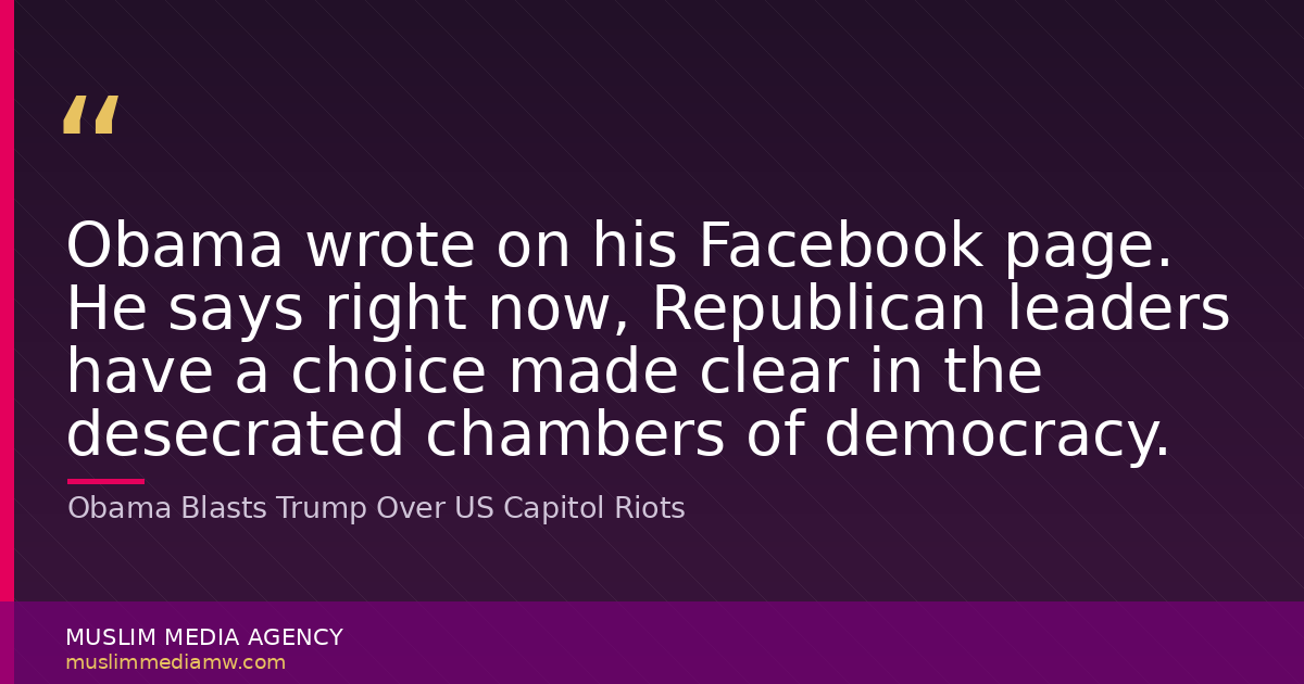 Obama Blasts Trump Over US Capitol Riots