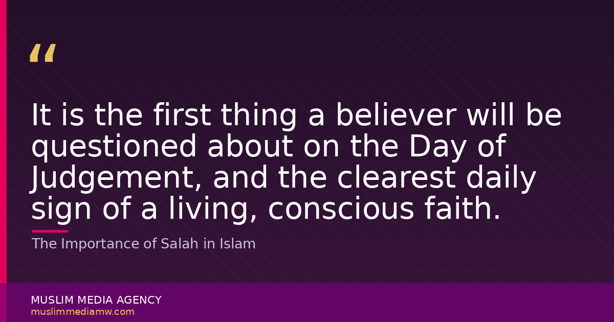The Importance of Salah in Islam