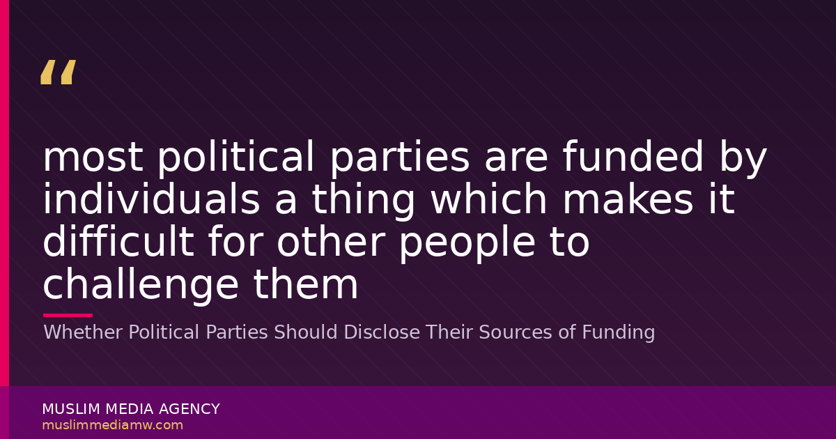 Whether Political Parties Should Disclose Their Sources of Funding